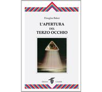 L'apertura del Terzo Occhio