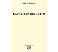 L'apertura del tutto