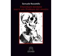 L'apertura mentale non è una frattura del cranio