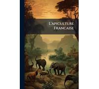 L'apiculture Francaise