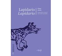 Lapidario-lapidario. Ediz. bilingue
