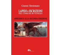 Lapidi e iscrizioni nel comune di Venezia. Appendice alla seconda edizioni