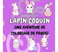 Lapin Coquin: Une aventure de coloriage de Paques