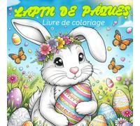 Lapin de Pâques: Livre de Coloriage