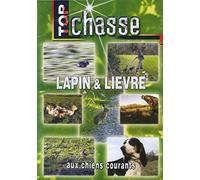 Lapin et lièvre aux chiens courants - Top Chasse - Chasse du petit gibier