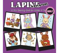 Lapine Adventure - Special Girly: A Fun Coloring Book for Adults and Teens