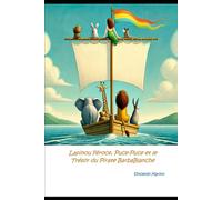 LAPINOU FEROCE, PUCE-PUCE ET LE TRESOR DU PIRATE BARBABLANCHE
