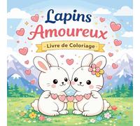 Lapins Amoureux - Livre de Coloriage