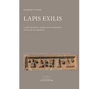 Lapis Exilis. Il mistero della chiesa di San Serafino. Storia di una ricerca