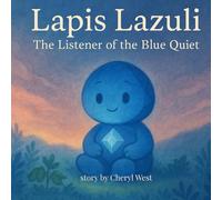 Lapis Lazuli The Listener of the Blue Quiet