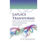 Laplace Transforms and Their Applications to Differential Equations