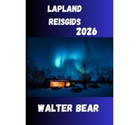 Lapland Reisgids 2026