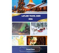 Lapland Travel Guide 2026