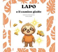 Lapo e il camion giallo