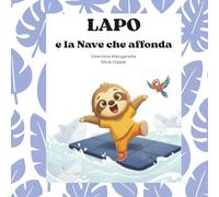 Lapo e la Nave che affonda: Storie sociali per crescere