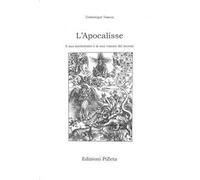 L'Apocalisse. Il suo simbolismo e la sua visione del mondo