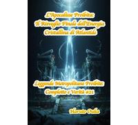 L'Apocalisse Proibita: Il Risveglio Finale dell'Energia Cristallina di Atlantide