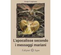 L'apocalisse secondo i messaggi mariani