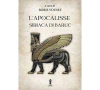L'Apocalisse siriaca di Baruc
