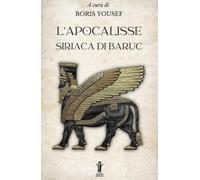 L'Apocalisse Siriaca di Baruc