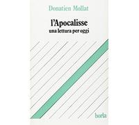 L'apocalisse. Una lettura per oggi