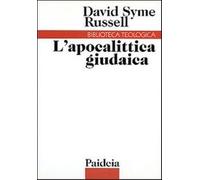 L'apocalittica giudaica (200 a. C. -100 d. C.) - Russell David S.