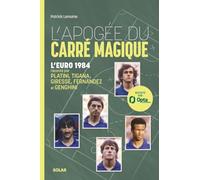 L'apogée du carré magique: L'Euro 1984