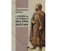 L'apogeo di Bisanzio