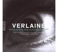 Lapointe/Baril - Symbolist Poets & The French Melodie