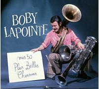 Lapointe, Boby - 50 Plus Belles Chansons