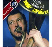 Lapointe,Boby - Avanie et Framboise