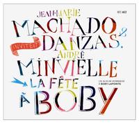 Lapointe, Boby - La Fete A Boby