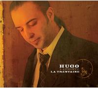 LAPOINTE, HUGO - LA TRENTAINE
