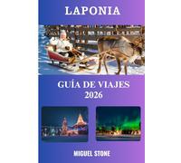 Laponia Guía de viajes 2026