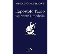 L'apostolo Paolo ispiratore e modello