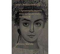 L'apostrophe muette: Essai sur les portraits du Fayoum