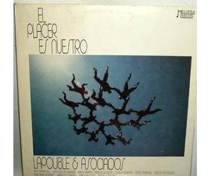 Lapouble & Asociados - El Placer Es Nuestro