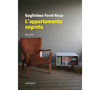 L'appartamento segreto - Forni Rosa Guglielmo