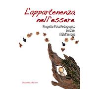 L'appartenenza nell'essere. Progetto psicoPedagogico ZeroSei