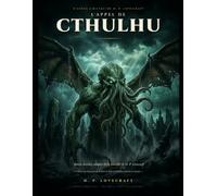 L'Appel de Cthulhu: Adaptation en bande dessinée d'après H. P. Lovecraft