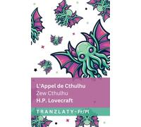 L'Appel de Cthulhu / Zew Cthulhu: Tranzlaty Français Polski