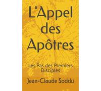 L'Appel des Apôtres: Les Pas des Premiers Disciples