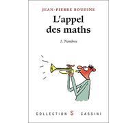 L'appel des maths: Tome 1, Nombres