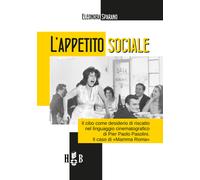 L'appetito sociale. Il cibo come desiderio di riscatto nel lingua