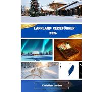 Lappland Reiseführer 2026