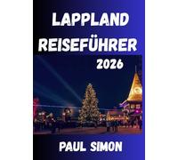 Lappland Reiseführer 2026