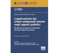 L'applicazione dei criteri ambientali minimi negli appalti pubblici. Strum...