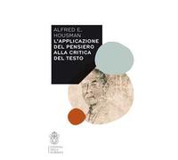 L'applicazione del pensiero alla critica del testo. Con estratti inediti dal Notebook X e uno scritto di Gian Biagio Conte
