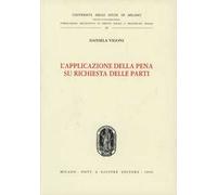 L'applicazione della pena su richiesta delle parti