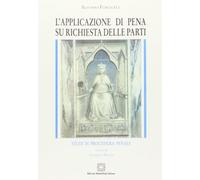 L'applicazione di pena su richiesta delle parti
